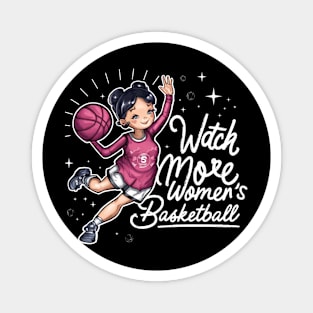 Watch more women's basketball Magnet